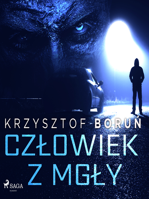 Title details for Człowiek z mgły by Krzysztof Boruń - Available